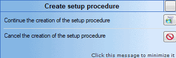 Resume or cancel the setup procedure
